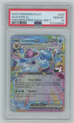 2025 POKEMON PLAY! POKEMON PRIZE PACK: SERIES 7 #026 GLACEON EX PSA 10 LOW POP!! - Image 1