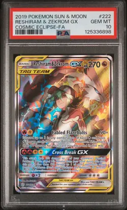 2019 POKEMON SUN & MOON COSMIC ECLIPSE #222 FULL ART/RESHIRAM & ZEKROM GX PSA 10 - Image 1