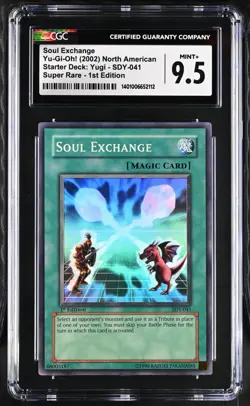 Yugioh CGC 9.5 MINT+ Soul Exchange SDY-041 Super Rare 1st Edition - Image 1
