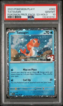 2023 POKEMON PLAY! POKEMON PRIZE PACK: SER 3 HOLO #062 TATSUGIRI PSA 10 POP 13 - Image 1