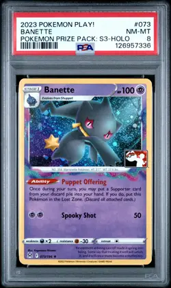 2023 POKEMON PLAY! POKEMON PRIZE PACK: SER 3 HOLO #073 BANETTE PSA 8 - Image 1