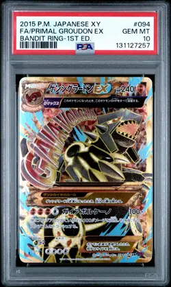 2015 POKEMON JPN XY BANDIT RING 1ST ED #094 FULL ART/PRIMAL GROUDON EX PSA 10 - Image 1