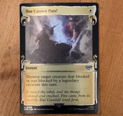 You Cannot Pass! U 0489, NM Foil Showcase Scrolls, MTG LotR (You Shall Not Pass) - Image 1