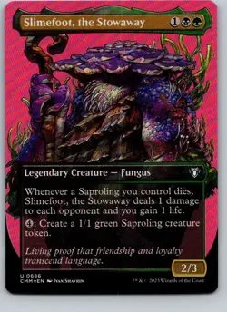 Slimefoot, the Stowaway - CMM - FOIL - 686 - MTG - Image 1