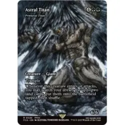 ASTRAL TITAN (PRIMEVAL TITAN) (SHOWCASE) Final Fantasy: Through The Ages MTG - Image 1