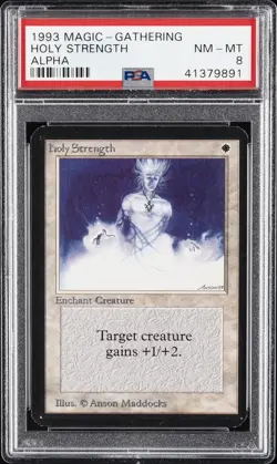 1993 MAGIC: THE GATHERING ALPHA HOLY STRENGTH PSA 8 - Image 1