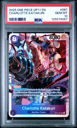 2025 ONE PIECE OP11-A FIST OF DIVINE SPEED #067 CHARLOTTE KATAKURI PSA 10 - Image 1