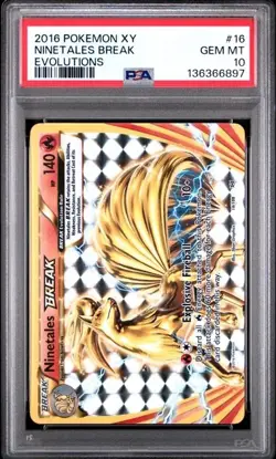 2016 Pokemon XY Evolutions NINETALES BREAK 16/108 PSA 10 Gem Mint - Image 1