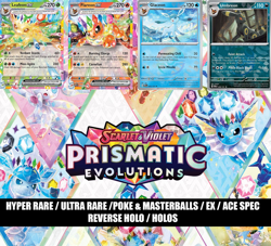 Pokemon Prismatic Evolutions - ex/Poke & Masterball/Ace Spec/Reverse Holo/Holo - Image 1