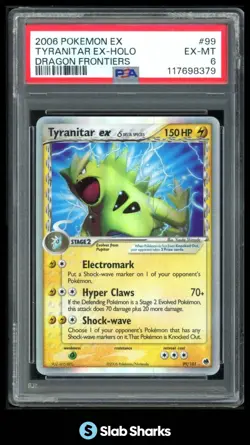 2006 POKEMON EX DRAGON FRONTIERS #99/101 TYRANITAR EX HOLO PSA 6 - Image 1