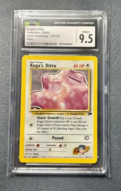 CGC 9.5 MINT+ Koga's Ditto 2000 Gym Challenge 10/132 Holo Pokemon Card - Image 1