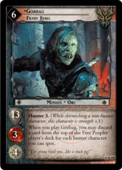 LOTR TCG HUNTERS GORBAG FILTHY REBEL 15R109 LP/NM a Top Shelf Card - Image 1