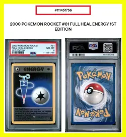 2000 Pokemon (1st Edition) PSA 8 Rocket Full Heal Energy 81/82 From Toys R Us 😊 - Image 1