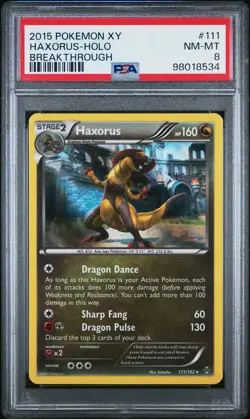 2015 Pokemon Xy Breakthrough Haxorus Breakthrough PSA 8 #111 - Image 1