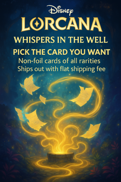 Disney Lorcana Whispers in the Well -Pick The One You Want- All Rarities-Nonfoil - Image 1
