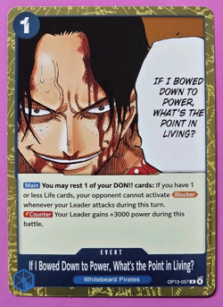 If I Bowed Down to Power, What's the Point in LivingU OP13-057 One Piece - Image 1