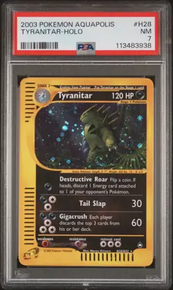 2003 POKEMON AQUAPOLIS #H28 TYRANITAR-HOLO PSA 7 - Image 1