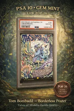 PSA 10 Tom Bombadil Borderless Poster - MTG LOTR 2023 - Gem Mint - Image 3