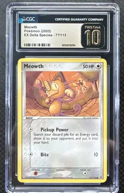2005 Pokemon Meowth EX Delta Species -77/113 CGC PRISTINE 10 (POP 19) - Image 1