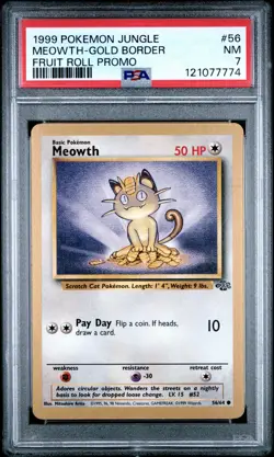 1999 POKEMON JUNGLE PROMO FRUIT ROLL PROMO #56 MEOWTH-GOLD BORDER PSA 7 - Image 1