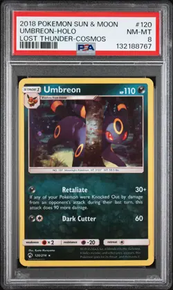 2018 POKEMON SUN & MOON LOST THUNDER COSMOS #120 UMBREON-HOLO PSA 8 - Image 1