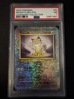 Pokemon Legendary Collection Reverse Holo Foil Meowth 53/110 PSA 7 - Image 1