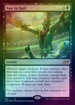 Saw in Half (Galaxy Foil) (UNF) Unfinity - NM - Image 1