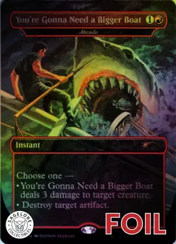 MTG You're Gonna Need a Bigger Boat (2179) | NM Foil | Secret Lair Jaws {SLD} - Image 1