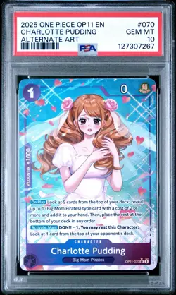 2025 One Piece - OP11-070 Charlotte Pudding Alternate Art PSA 10 - Image 1