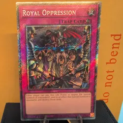 Yugioh RA04-EN120 - Royal Oppression - Platinum Secret Rare - Image 1