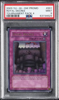 2003 YU-GI-OH! PROMO TP4-TOURNAMENT PACK 4 #001 ROYAL DECREE PSA 9 - Image 1