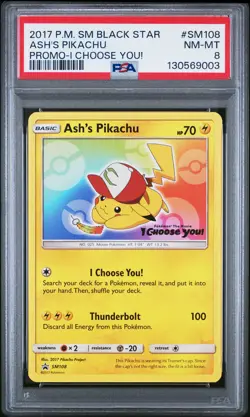 2017 POKEMON SM BLACK STAR PROMO I CHOOSE YOU! #SM108 ASH'S PIKACHU PSA 8 - Image 1