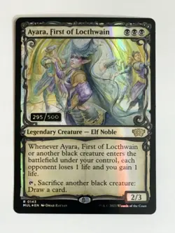 Ayara, First of Locthwain SERIALIZED #295 MUL Rainbow Foil Magic the Gathering R - Image 1