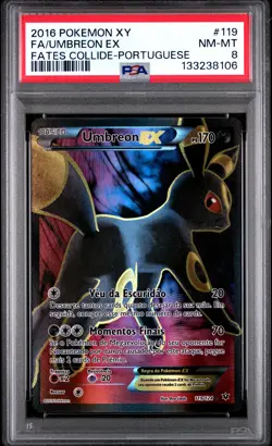 2016 POKEMON XY FATES COLLIDE PORTUGUESE #119 FULL ART/UMBREON EX PSA 8 - Image 1