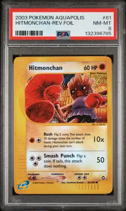 2003 POKEMON AQUAPOLIS #81 HITMONCHAN-REVERSE FOIL PSA 8 - Image 1