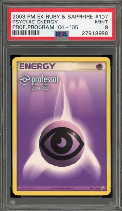 Pokemon Psychic Energy Professor Program 2004-2005 EX Ruby & Sapphire #107 PSA 9 - Image 1