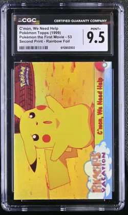 CGC 9.5 Pokemon Topps Pikachu C’mon, We Need Help #53 RAINBOW FOIL - POP 1 - Image 1