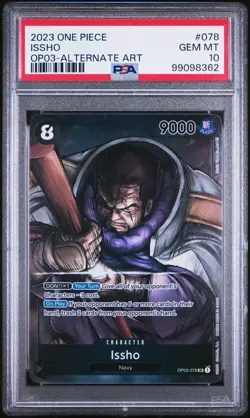 2023 ONE PIECE OP03-PILLARS OF STRENGTH ALTERNATE ART #078 ISSHO PSA 10 - Image 1