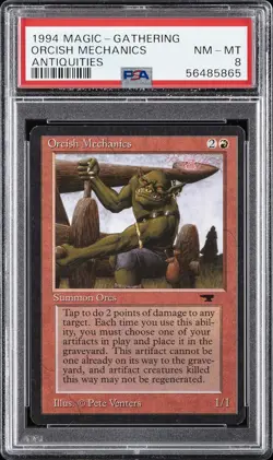 1994 MAGIC: THE GATHERING ANTIQUITIES ORCISH MECHANICS PSA 8 - Image 1