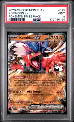 2023-2024 POKEMON PLAY! POKEMON PRIZE PACK #125 KORAIDON EX PSA 9 - Image 1