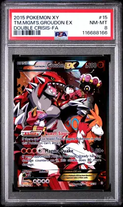 2015 POKEMON XY DOUBLE CRISIS #15 TM.MGM'S.GROUDON EX DOUBLE CRISIS-FA PSA 8 - Image 1
