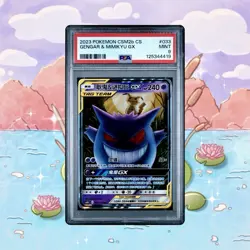 2023 Pokemon Chinese Tag Team CSM2b #033/150 RR Gengar & Mimikyu GX - PSA 9 Mint - Image 1