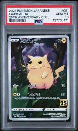 2021 POKEMON JAPANESE 25TH ANNIVERSARY COLL #001 FA/PIKACHU PSA 10 - Image 1