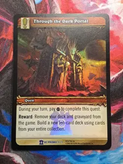 World of Warcraft TCG Foil Promo The Burning Crusade CE Through the Dark Portal - Image 1