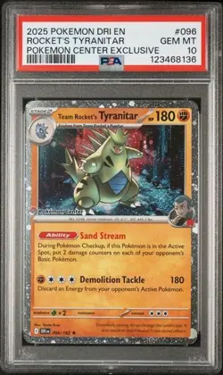 2025 POKEMON DRI POKEMON CENTER EXCLUSIVE #096 TEAM ROCKET'S TYRANITAR PSA 10 - Image 1