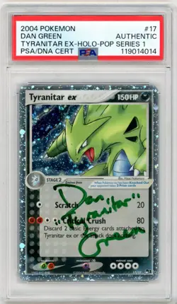 PSA Signed Dan Green Pokemon TCG Tyranitar EX 17/17 Pop Series 1 Holo Rare - Image 1