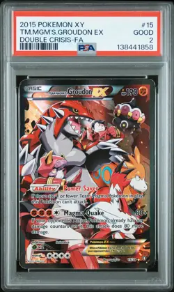 2015 POKEMON XY DOUBLE CRISIS #15 TEAM MAGMA'S GROUDON EX PSA 2 - Image 1