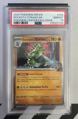 2025 POKEMON DRI POKEMON CENTER EXCLUSIVE #096 TEAM ROCKET'S TYRANITAR PSA 10 - Image 1