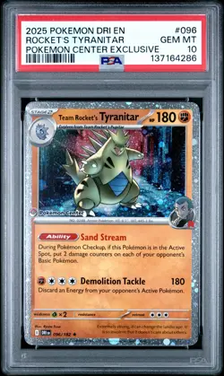 2025 POKEMON DRI POKEMON CENTER EXCLUSIVE #096 TEAM ROCKET'S TYRANITAR PSA 10 - Image 1
