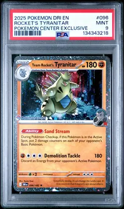 2025 POKEMON DRI POKEMON CENTER EXCLUSIVE #096 TEAM ROCKET'S TYRANITAR PSA 9 - Image 1